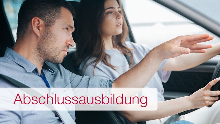 Fahrlehrer:in - Abschlussausbildung